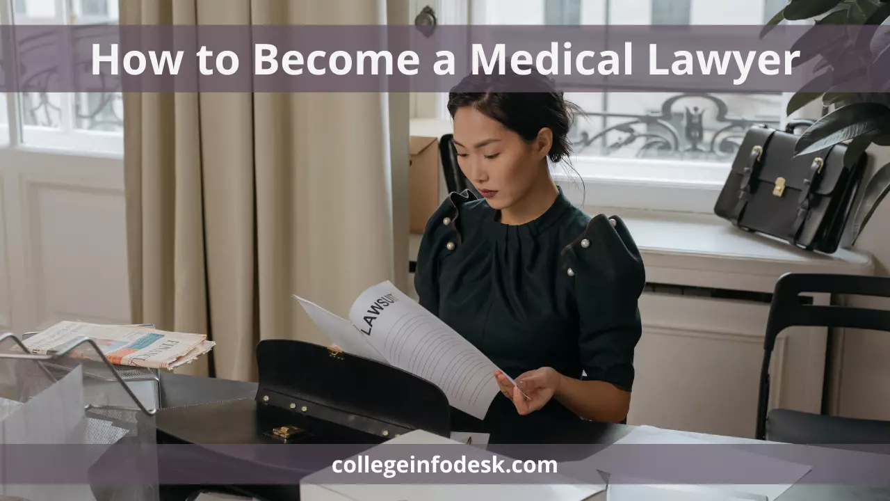 How to Become a Medical Lawyer