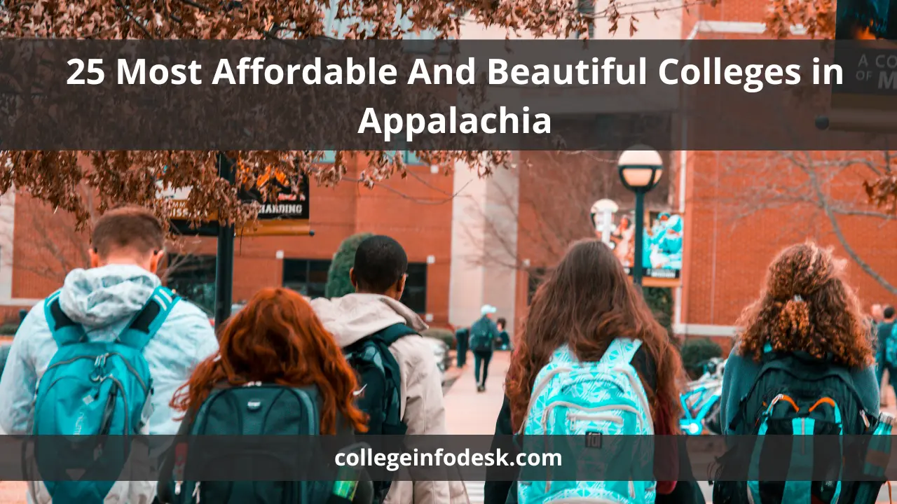 25 Most Affordable And Beautiful Colleges in Appalachia