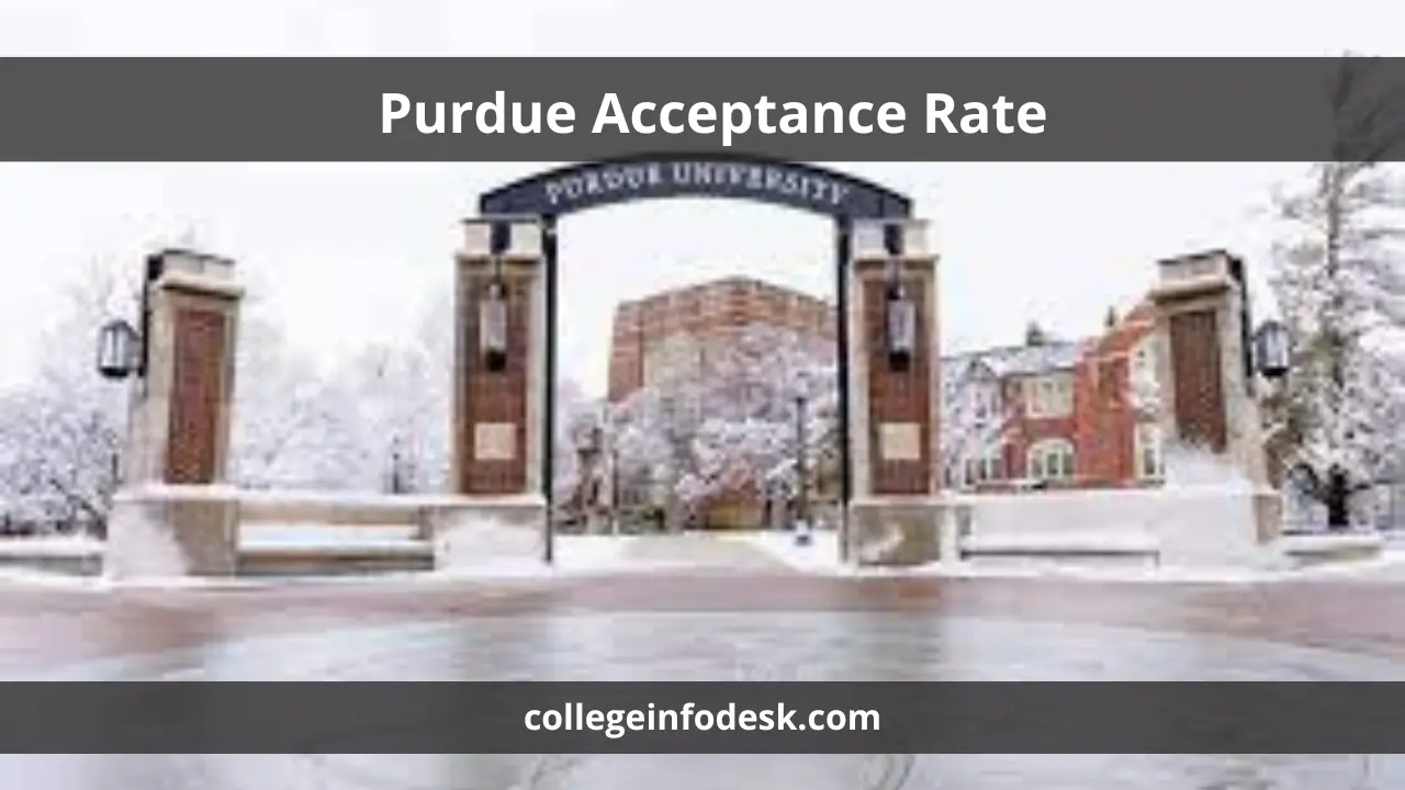Purdue Acceptance Rate
