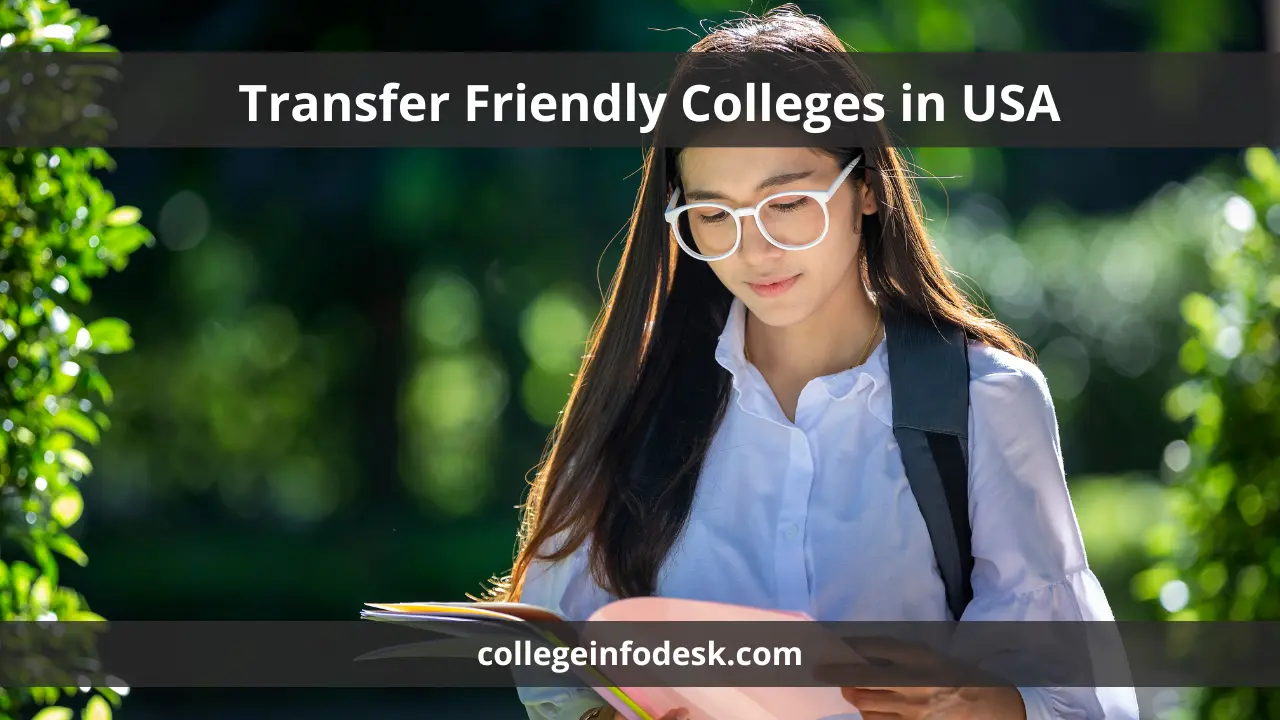 Transfer Friendly Colleges in USA