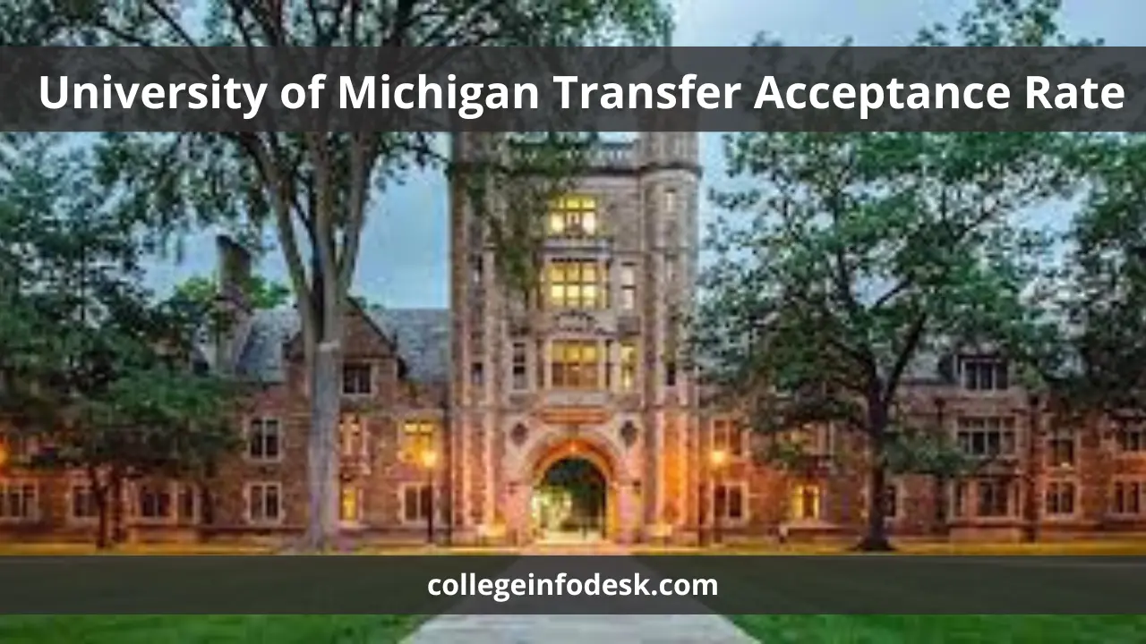University of Michigan Transfer Acceptance Rate