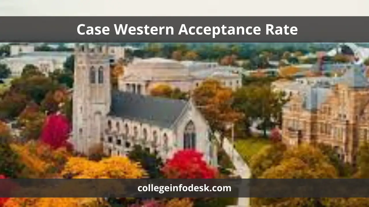 Case Western Acceptance Rate