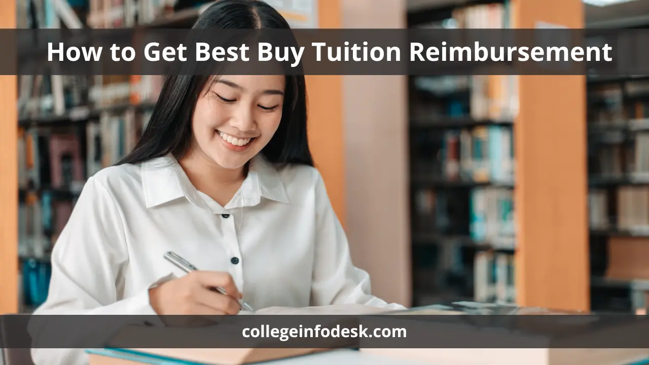 How to Get Best Buy Tuition Reimbursement