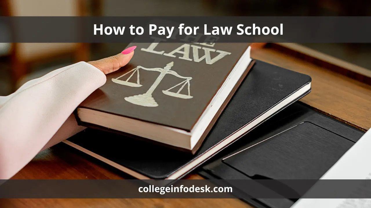 How to Pay for Law School