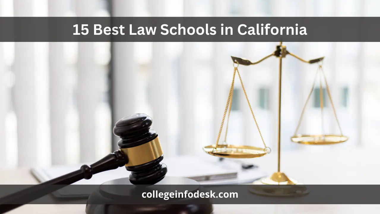 15 Best Law Schools in California