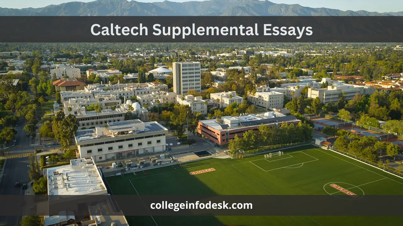 Caltech Supplemental Essays