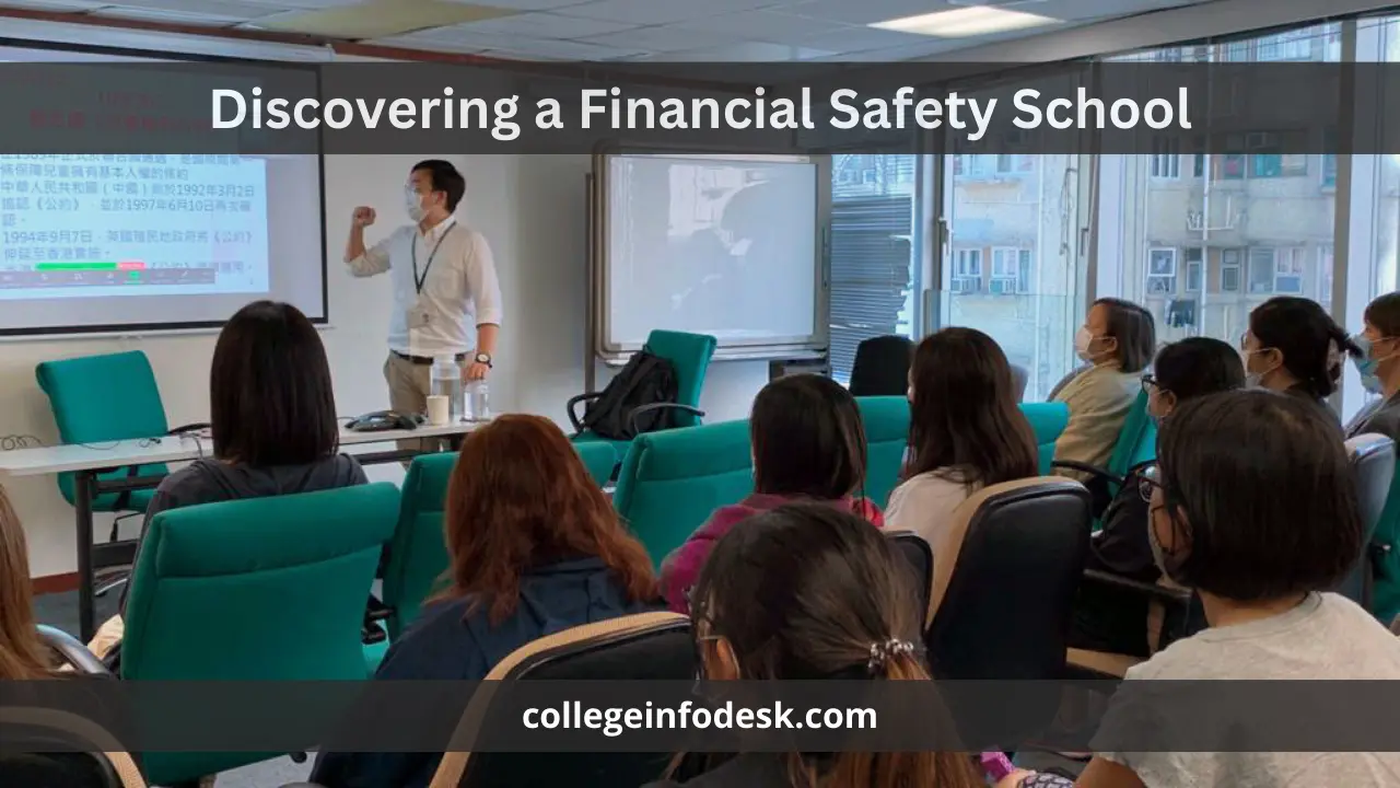 Discovering a Financial Safety School