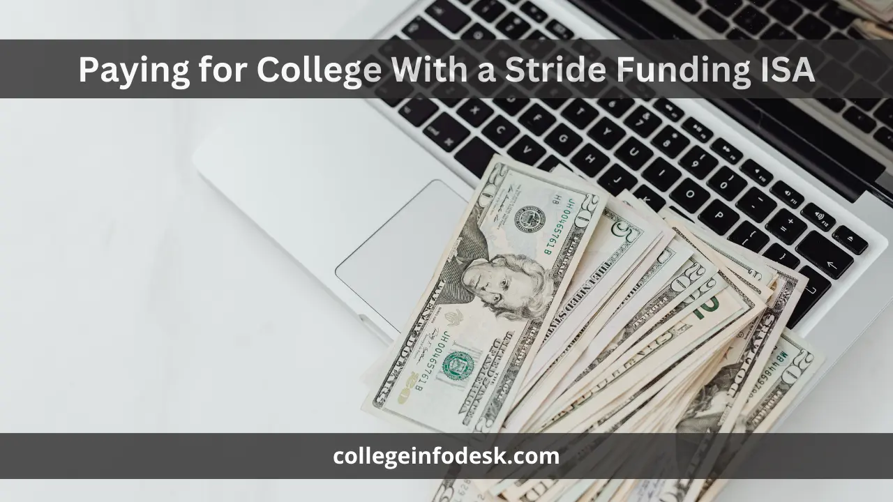 Paying for College With a Stride Funding ISA