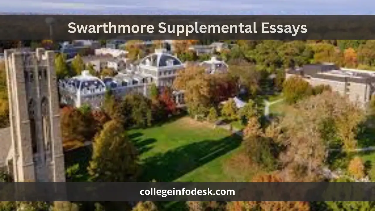 Swarthmore Supplemental Essays