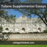Tulane Supplemental Essays