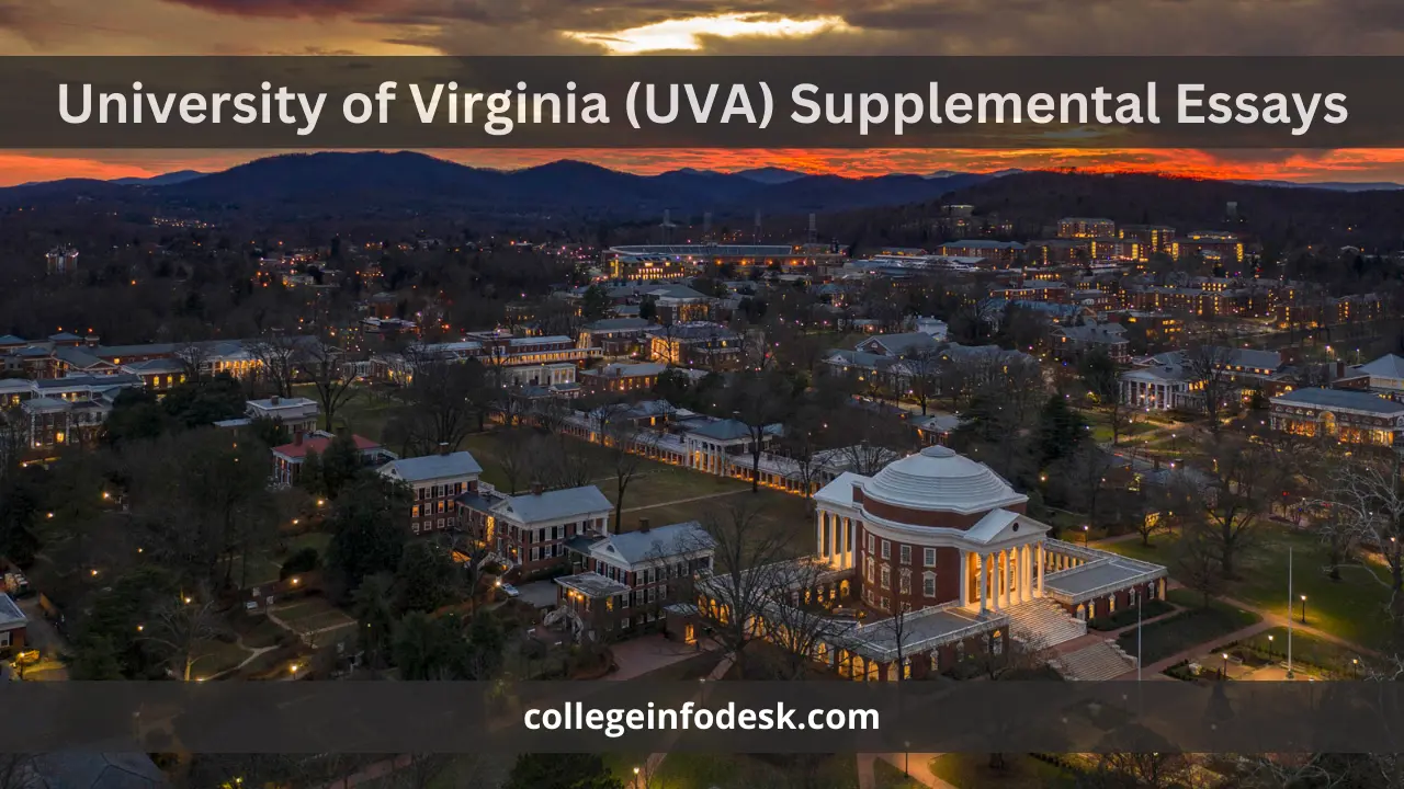 University of Virginia (UVA) Supplemental Essays