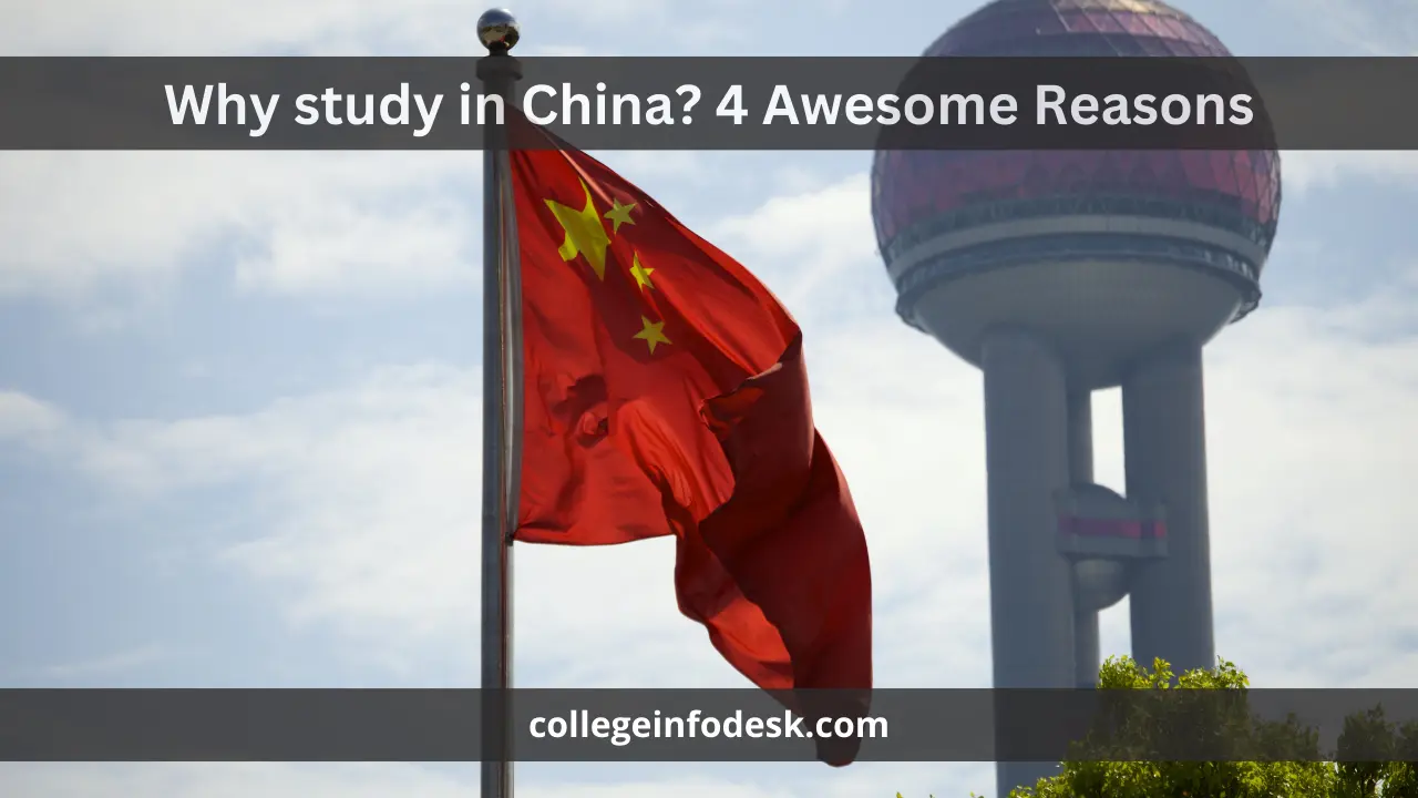 Why study in China 4 Awesome Reasons