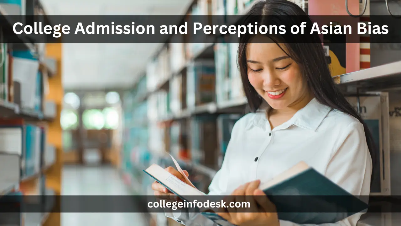 College Admission and Perceptions of Asian Bias
