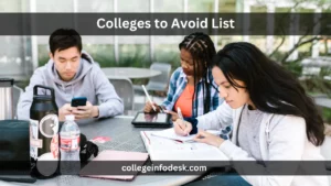 Colleges to Avoid List