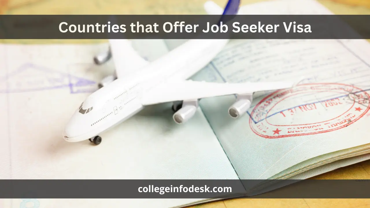 Countries that Offer Job Seeker Visa