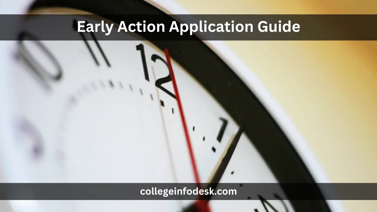 Early Action Application Guide