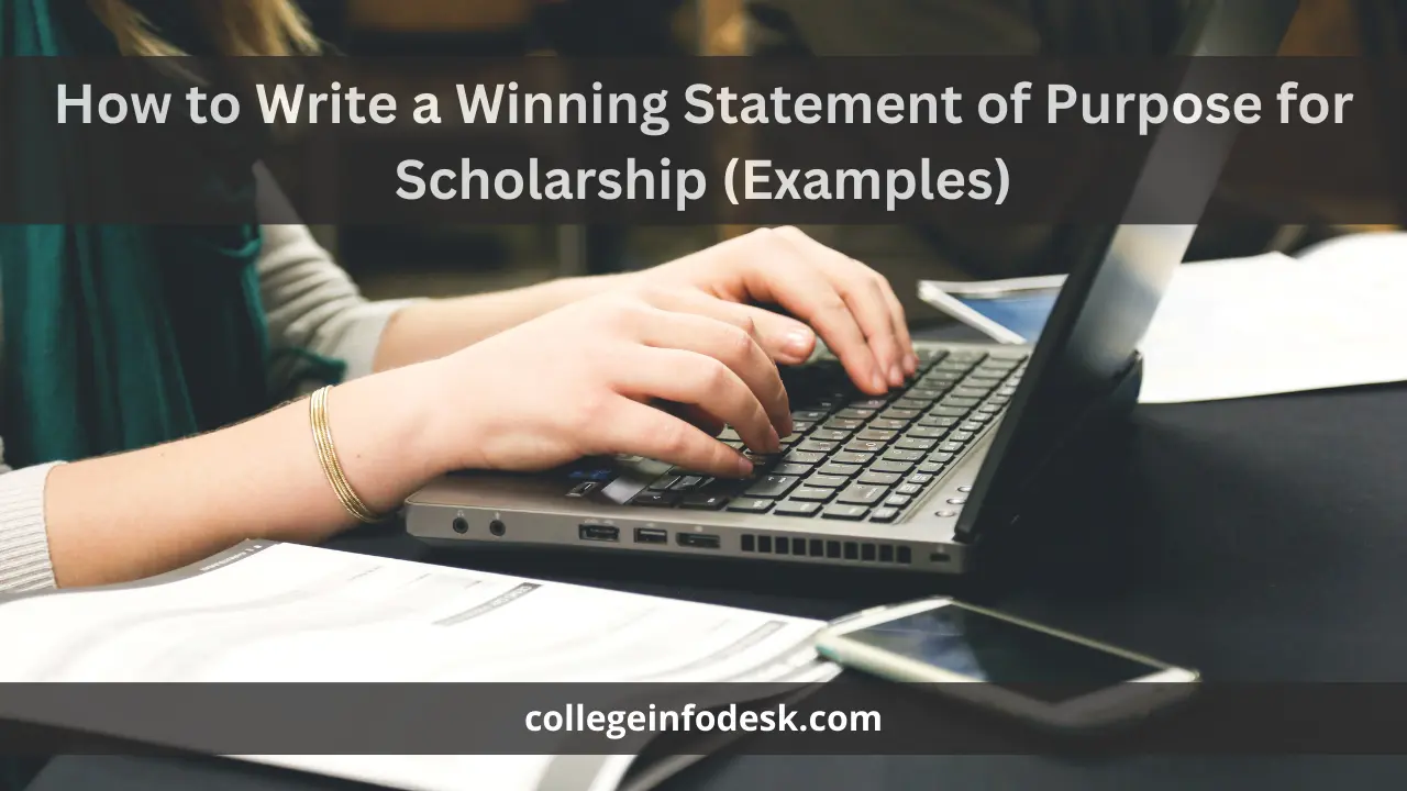 How to Write a Winning Statement of Purpose for Scholarship
