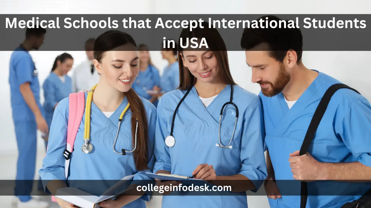 Medical Schools that Accept International Students in USA