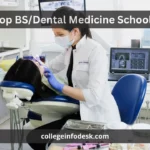 Top BSDental Medicine Schools