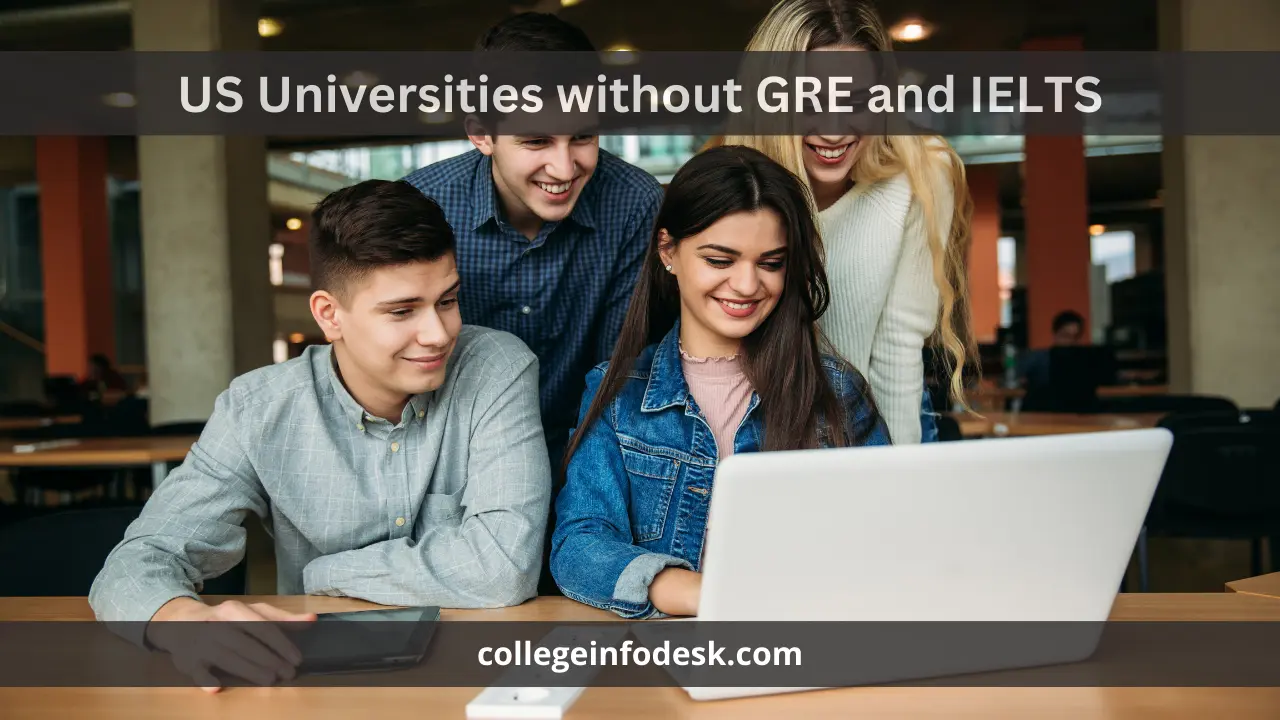 US Universities without GRE and IELTS