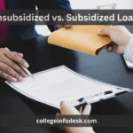 Unsubsidized vs. Subsidized Loans