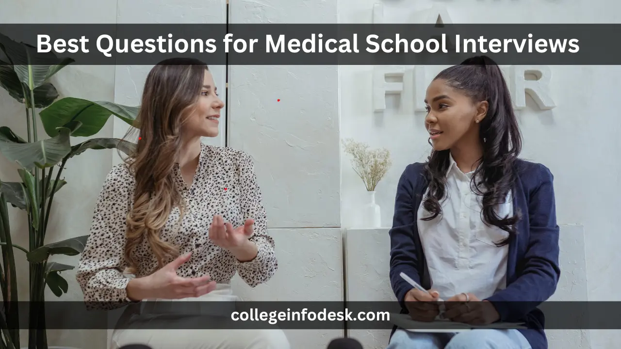 Best Questions for Medical School Interviews