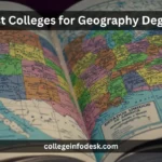 Best Colleges for Geography Degree